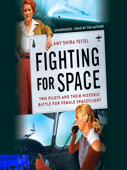 Title details for Fighting for Space by Amy Shira Teitel - Available